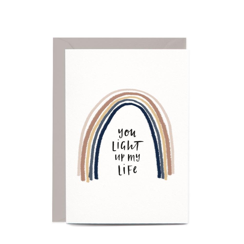 You Light Up My Life Greeting Card by In The Daylight - Ivy & Wood