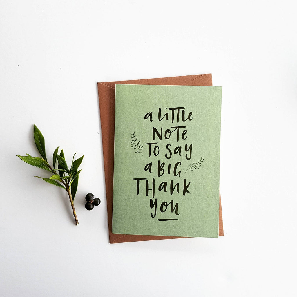 A Little Note To Say A Big Thank You Greeting Card by In The Daylight - Ivy & Wood